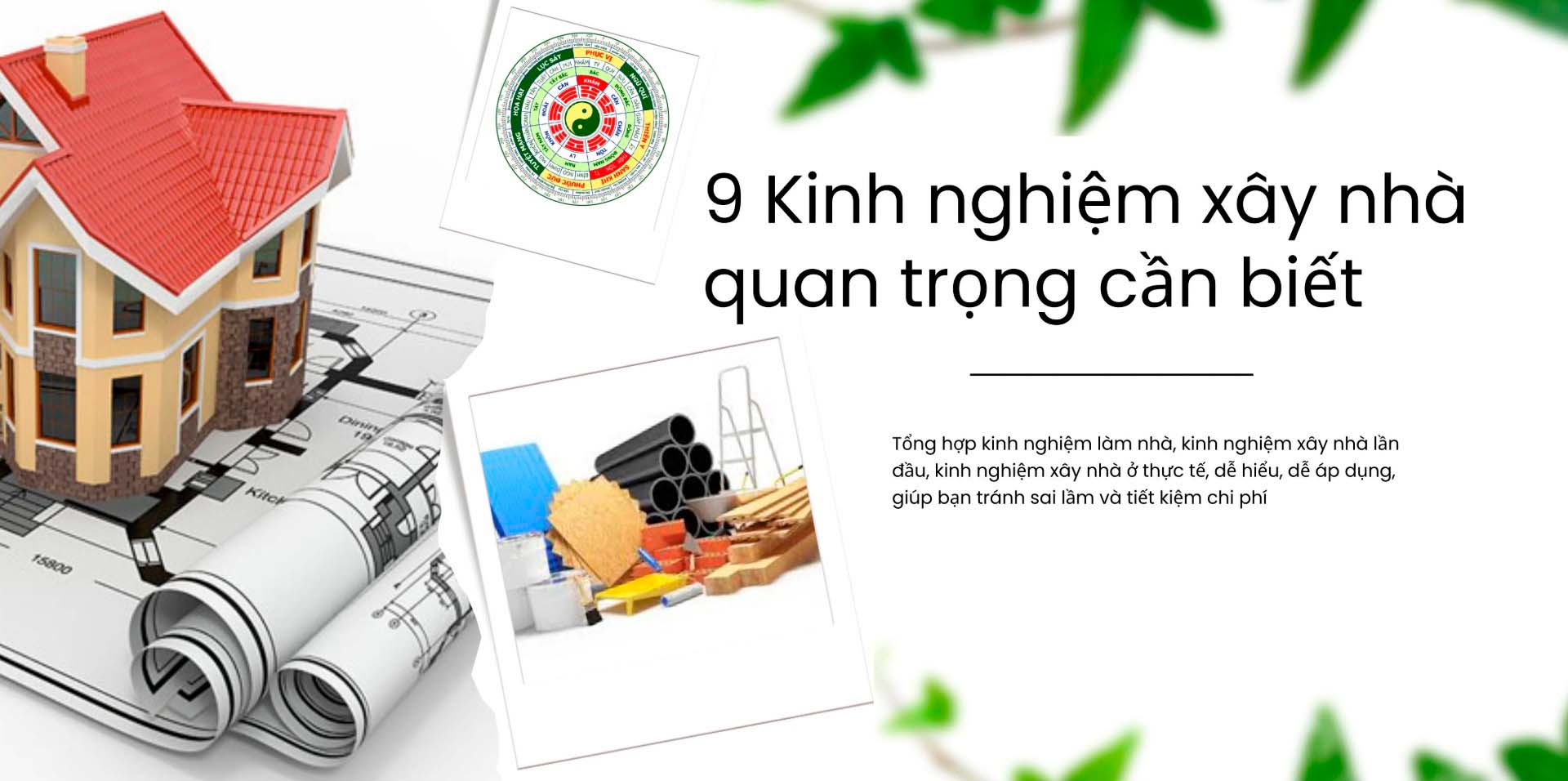 9 Kinh nghiệm xây nhà xương máu quan trọng cần biết 2026