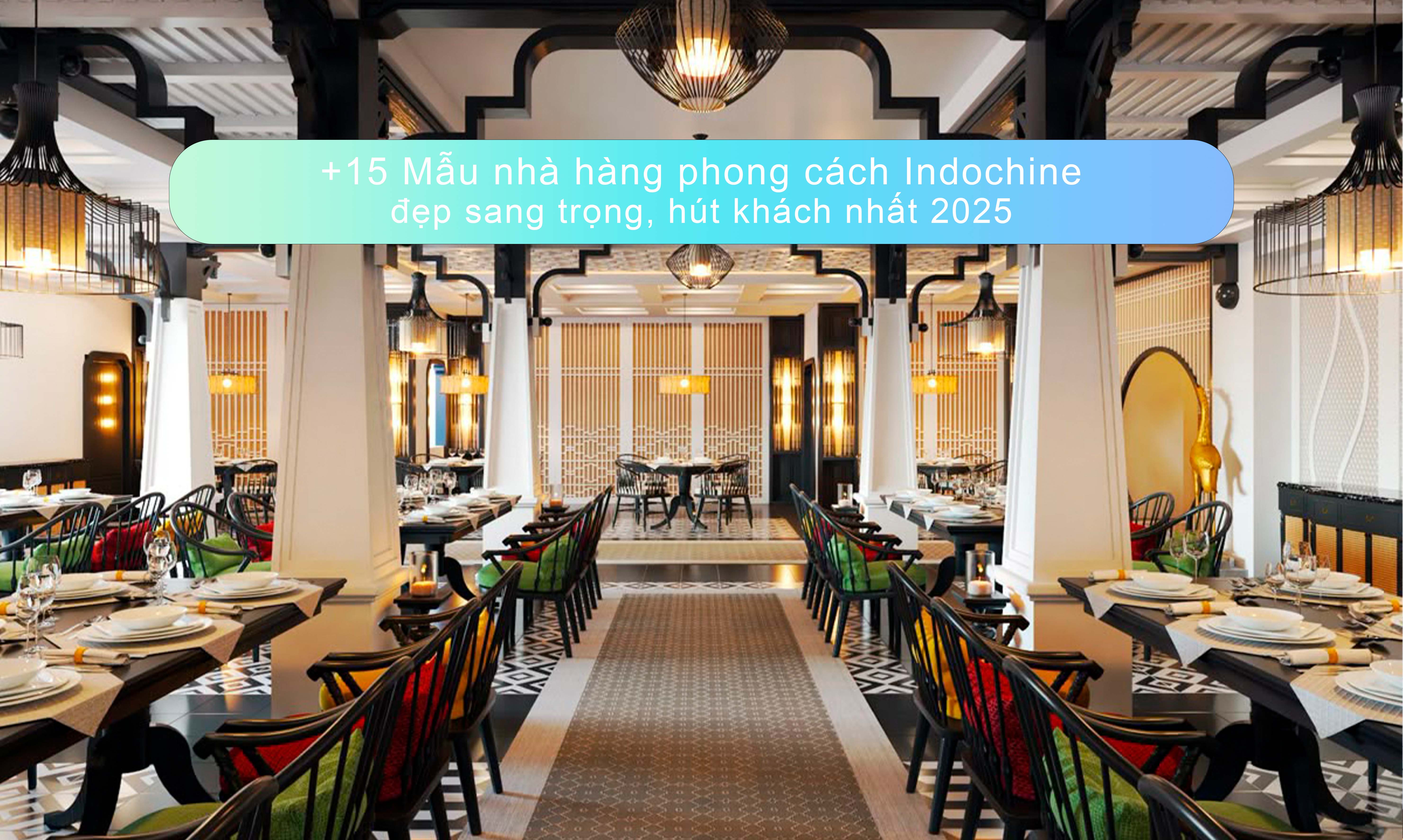 nhà hàng phong cách indochine