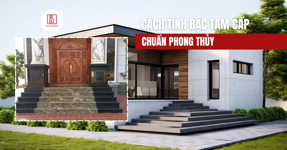cách tính bậc tam cấp theo phong thủy