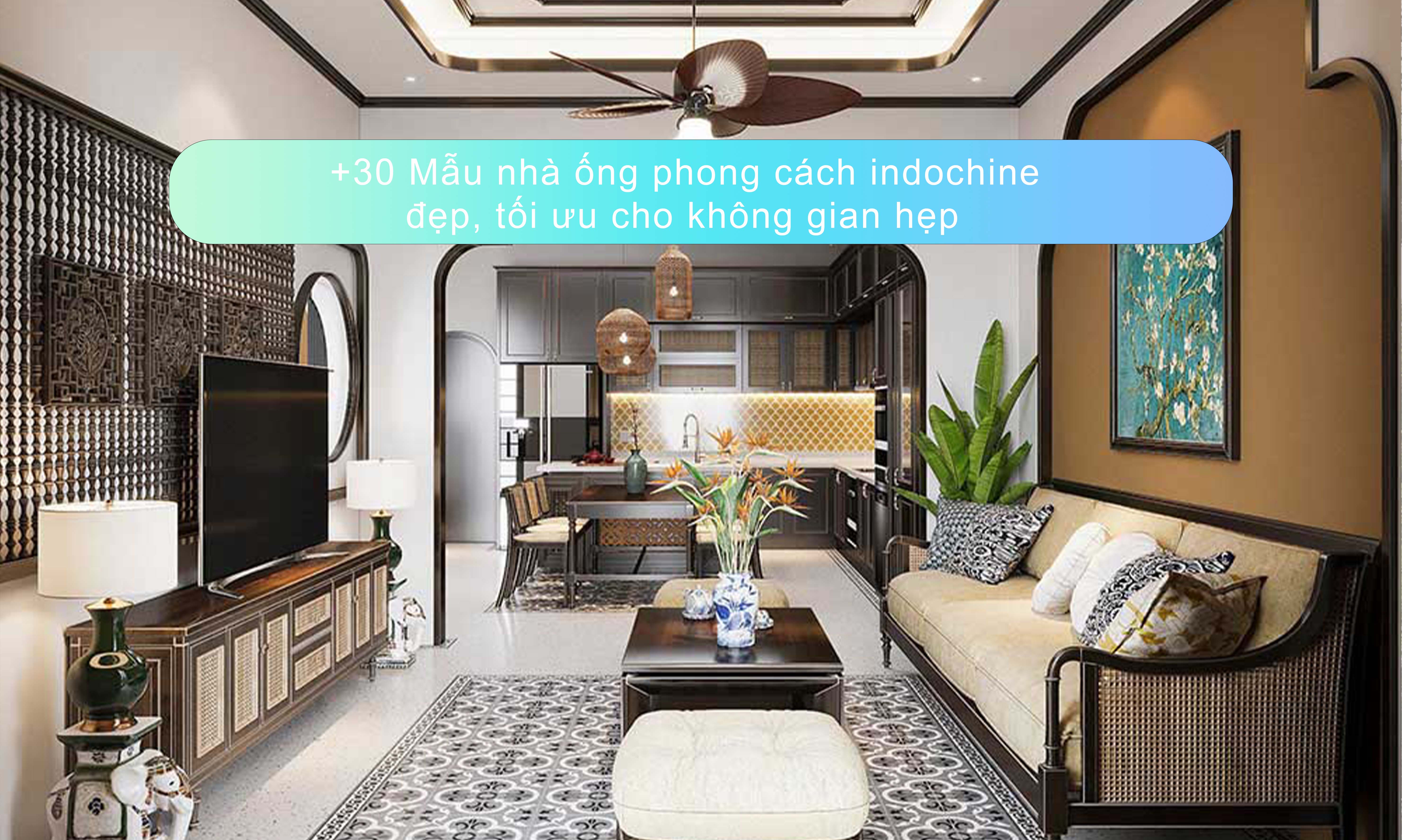 nhà ống phong cách indochine