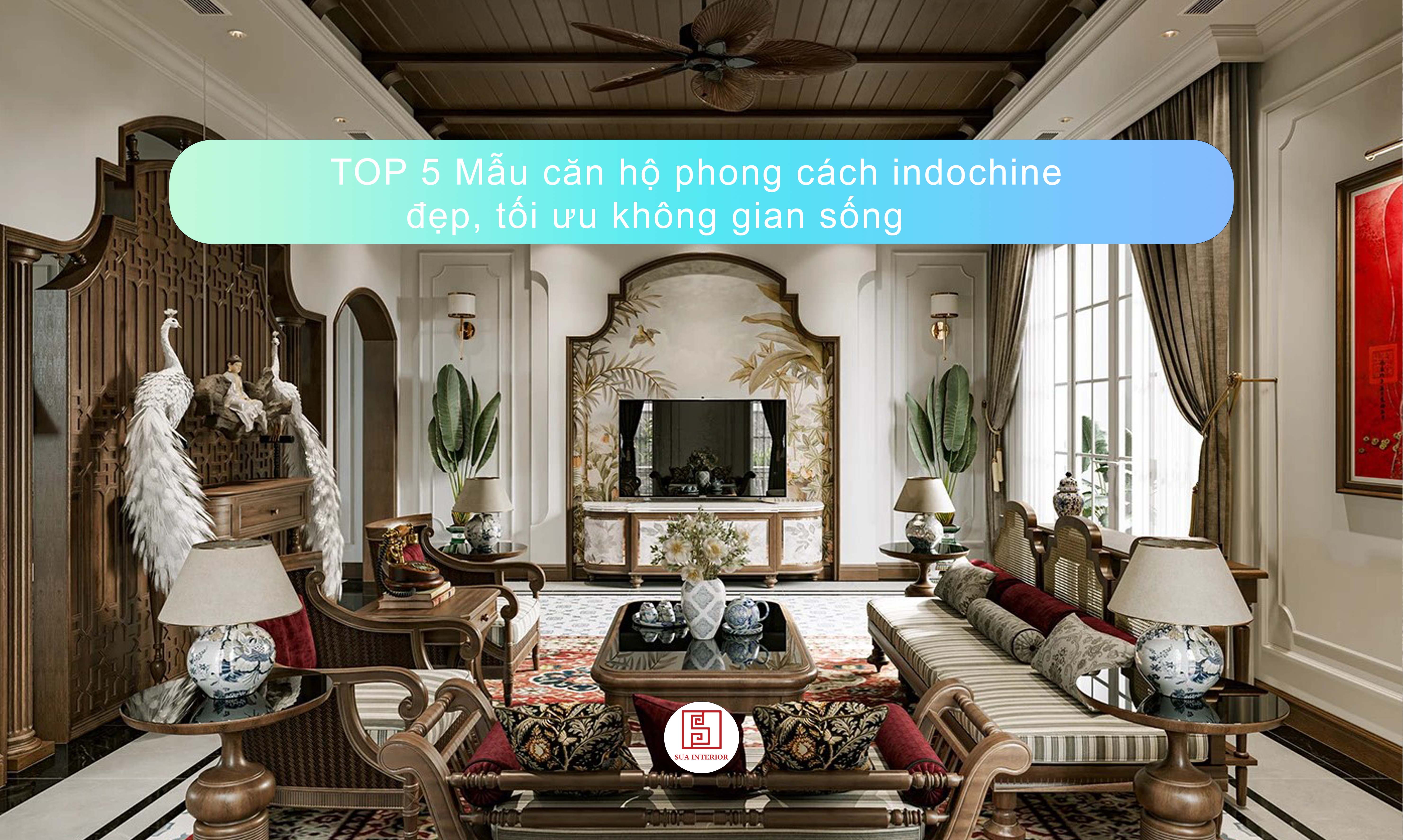 căn hộ phong cách indochine