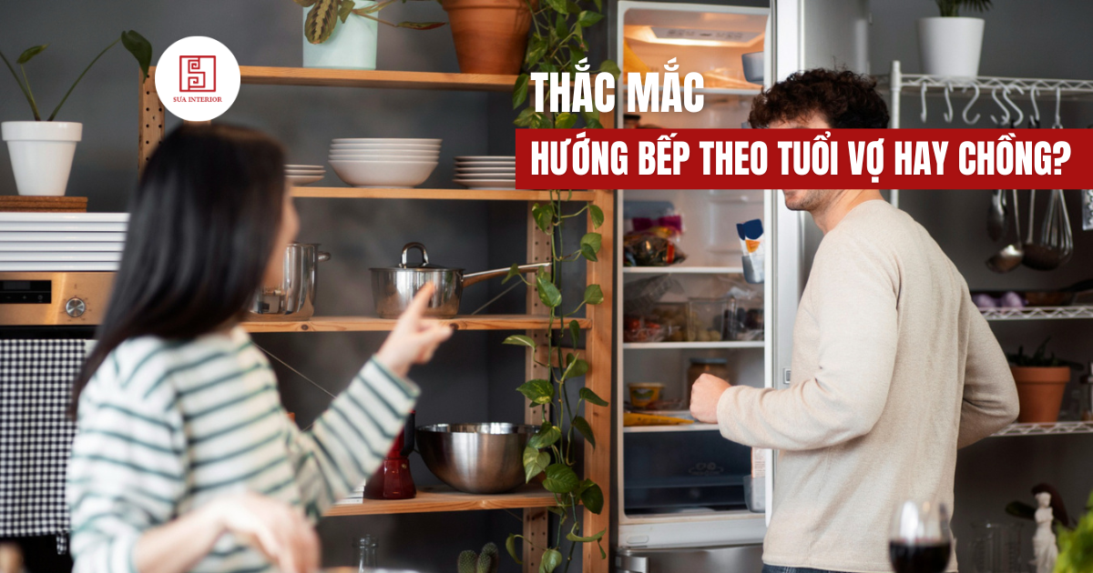 hướng bếp theo tuổi vợ hay chồng