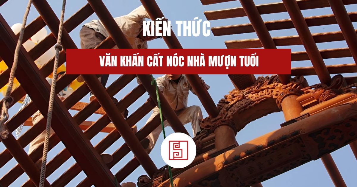 văn khấn cất nóc nhà mượn tuổi