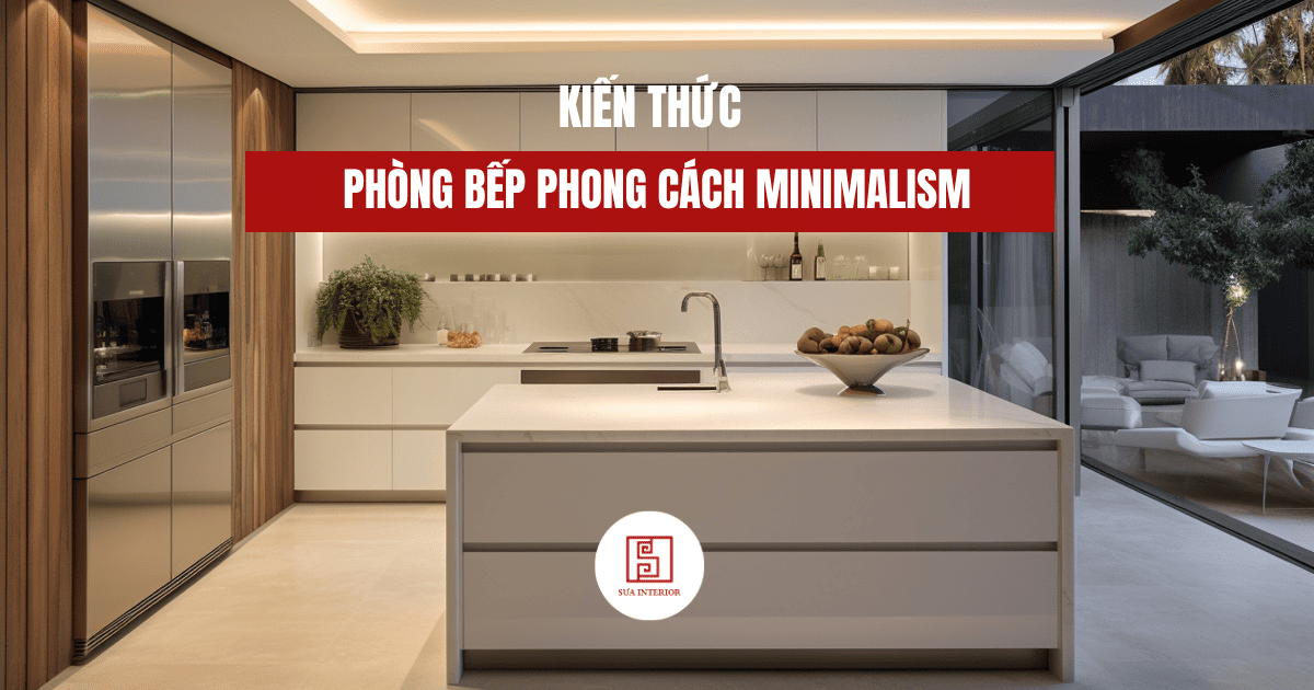 phòng bếp phong cách Minimalism