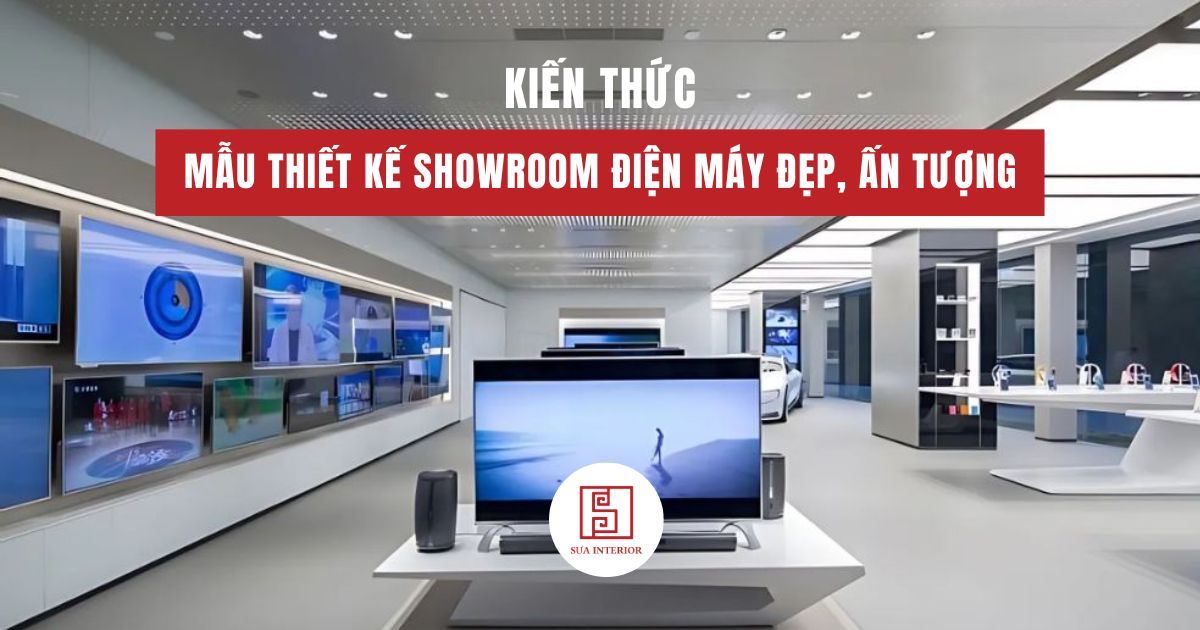 thiết kế showroom điện máy